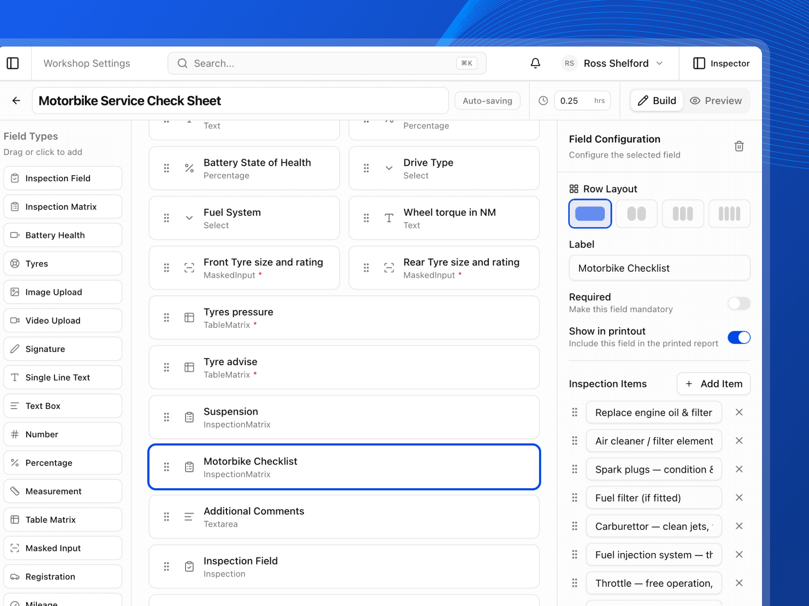 Pistonlog inspection template builder showing configurable fields for a motorbike service check sheet
