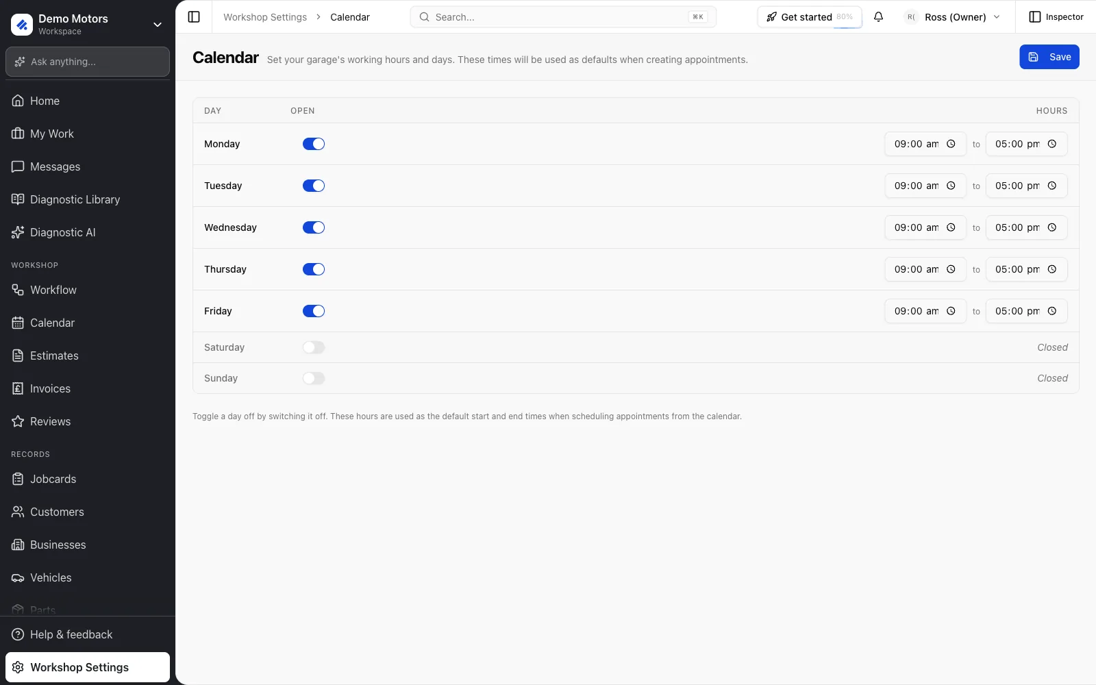 Workshop Settings → Calendar: opening days and hours.